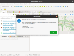 Capture d'écran de MyTourbook 21.6.1 affichant une boîte de dialogue d'accueil indiquant que le logiciel est exécuté pour la première fois, avec options de personnalisation de l'utilisateur et du système de mesure.
