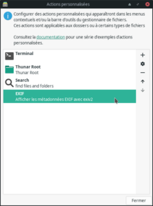 Fenêtre « Actions personnalisées » de Thunar listant quatre actions, avec l'entrée « EXIF » sélectionnée en surbrillance